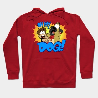 Oh My Dog! Hoodie